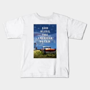 God Bless The American Dream Kids T-Shirt